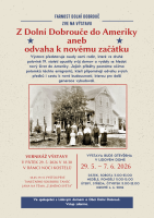 Výstava „Z Dolní Dobrouče do Ameriky aneb odvaha k novému začátku“